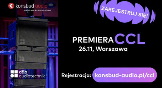  d&b audiotechnik CCL - premiera i prezentacja nowego systemu 
