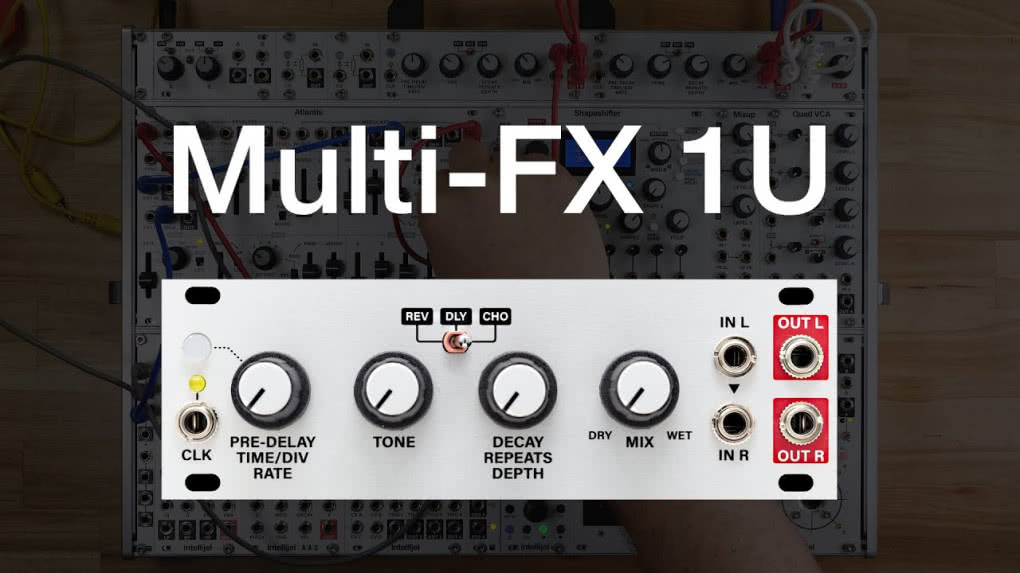 Intellijel Multi-FX - nowy moduł w formacie 1U