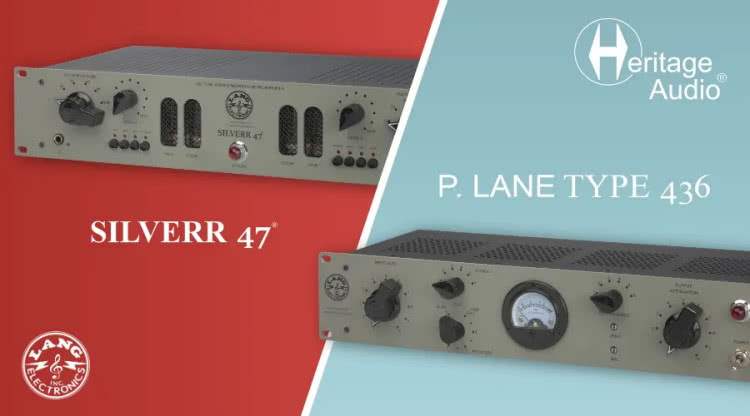 Heritage Audio i Lang Electronics przedstawiają P.LANE Type 436 oraz SILVERR 47