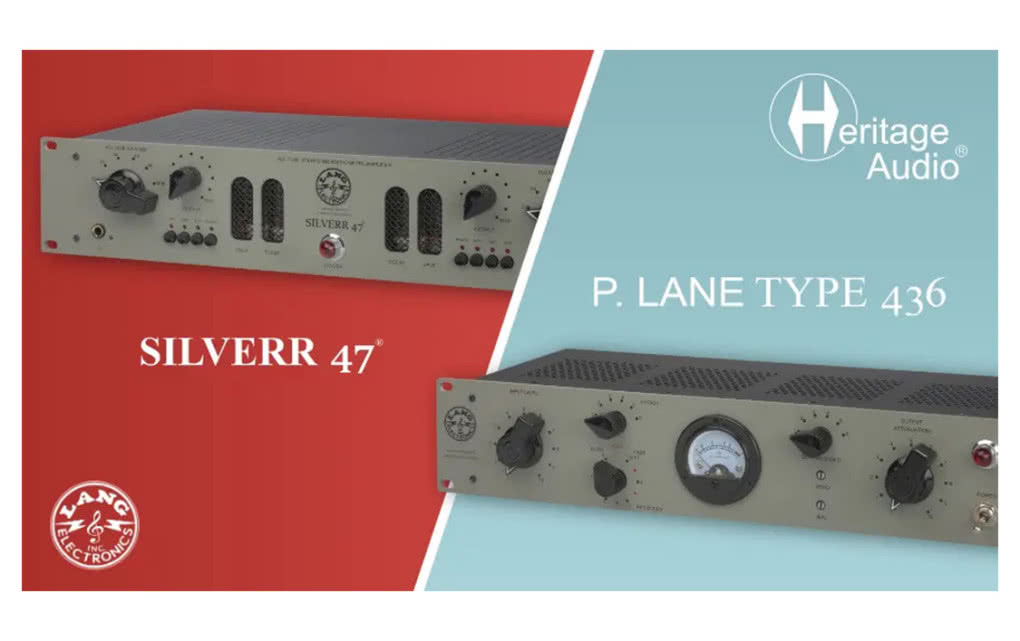 Heritage Audio i Lang Electronics przedstawiają P.LANE Type 436 oraz SILVERR 47