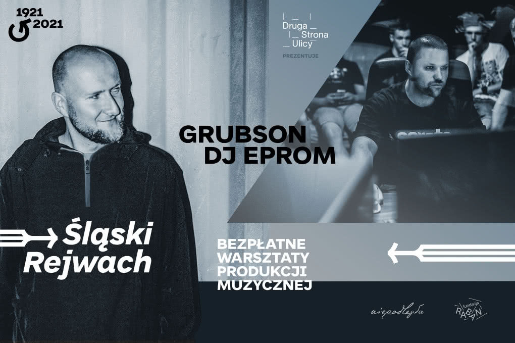 Grubson i DJ Eprom poprowadzą warsztaty Śląski Rejwach