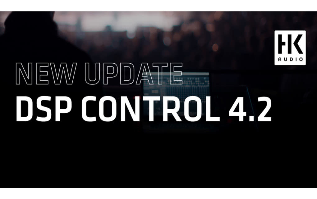 HK Audio aktualizuje DSP Control do wersji 4.2