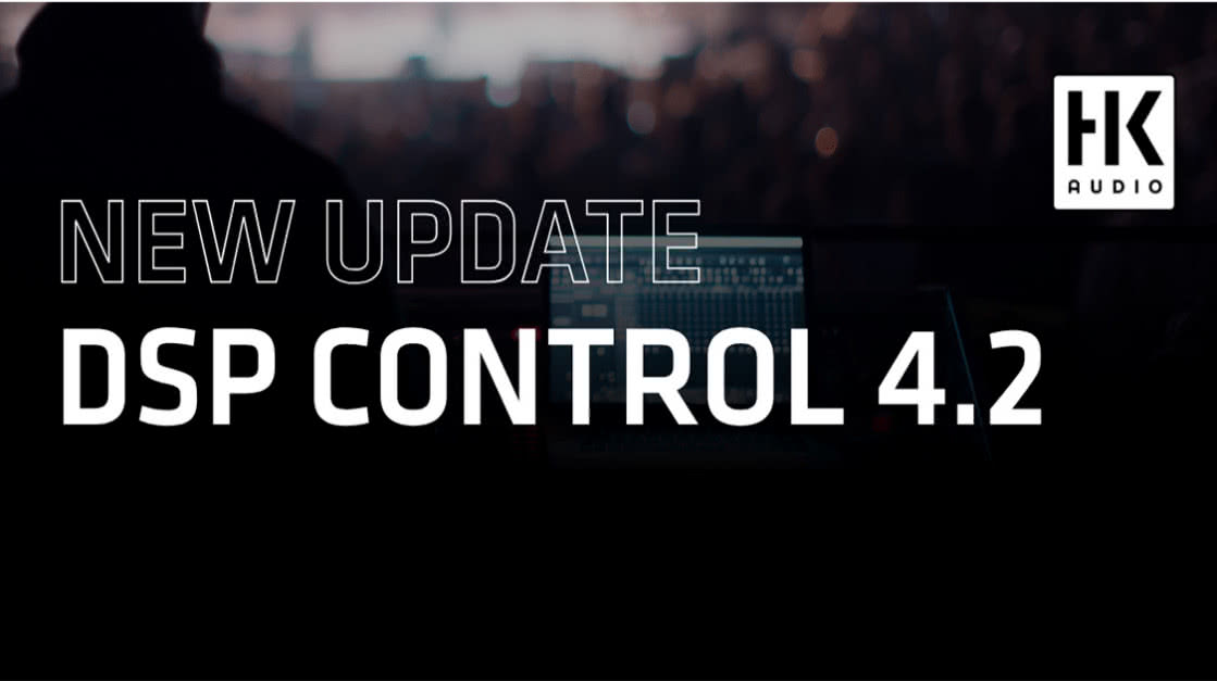 HK Audio aktualizuje DSP Control do wersji 4.2