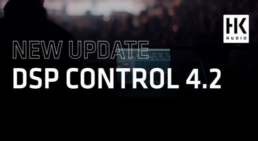 HK Audio aktualizuje DSP Control do wersji 4.2