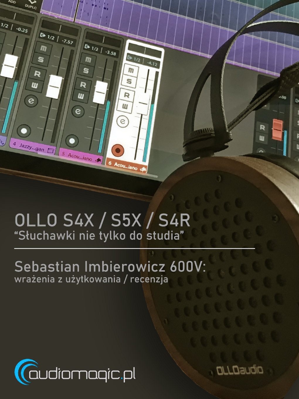 OLLO S4X/S5X/S4R - słuchawki nie tylko do studia