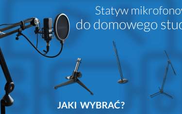 Wybór statywu do mikrofonu – na co zwracać uwagę? 