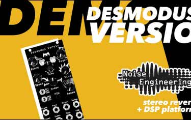 Noise Engineering Desmodus Versio 