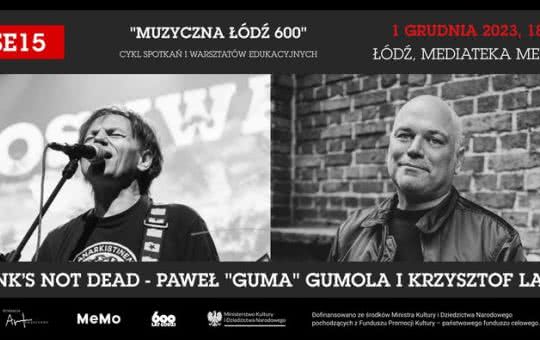 "Muzyczna Łódź - 600" – Punk’s Not Dead! 